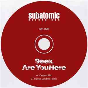 9eek - Are You Here