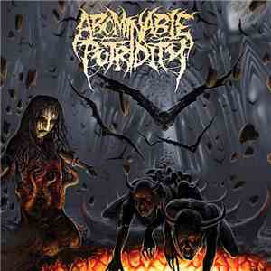 Abominable Putridity - In The End Of Human Existence