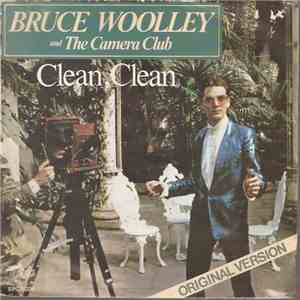Bruce Woolley And The Camera Club - Clean Clean