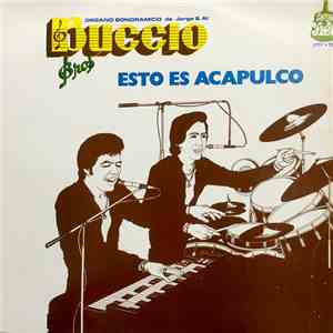Buccio Bros - Esto Es Acapulco
