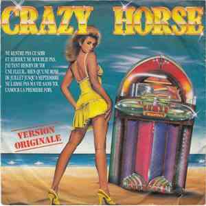 Crazy Horse  - Medley / Viens Dans Mes Bras