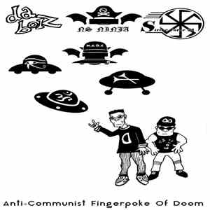 Da Boiz, NS Ninja, Strike Force 28 - Anti-Communist Fingerpoke Of Doom