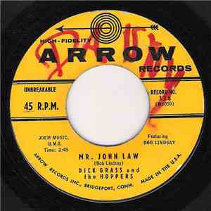 Dick Grass And The Hoppers - Mr. John Law / Please, Dear