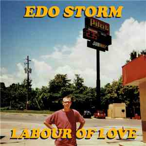 Edo Storm - Labour Of Love