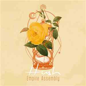 Empire Assembly - Hush