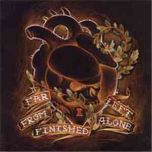 Far From Finished, Left Alone - The Far From Finished/Left Alone Split