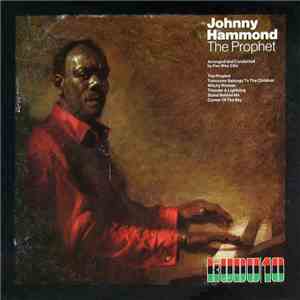 Johnny Hammond - The Prophet