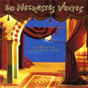 Les Negresses Vertes - Famille Nombreuse