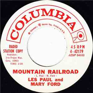 Les Paul And Mary Ford - Mountain Railroad