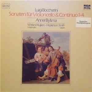 Luigi Boccherini, Anner Bylsma, Wieland Kuijken, Hopkinson Smith - Sonaten  ...