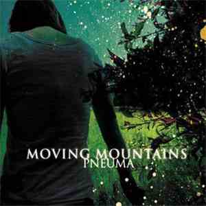Moving Mountains - Pneuma
