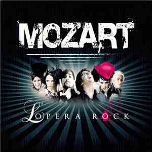 Mozart L'Opéra Rock - Mozart, L'Opéra Rock