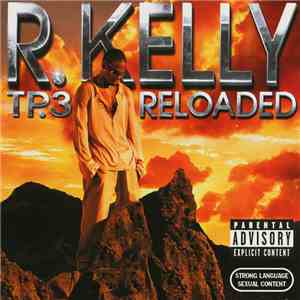 R. Kelly - TP.3 Reloaded