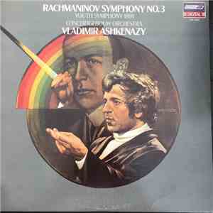 Rachmaninov - Vladimir Ashkenazy, Concertgebouw Orchestra - Symphony No. 3  ...
