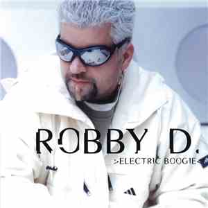 Robby D. - Electric Boogie