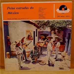 Roberto Del Gado Com Conjunto E Côro - Pelas Estradas Do México