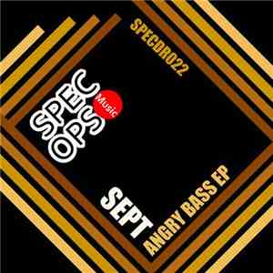 Sept - Angry Bass Ep