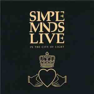 Simple Minds - Live In The City Of Light