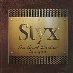 Styx - The Grand Illusion Live 1977