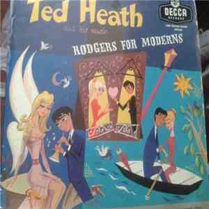 Ted Heath And His Music - Rodgers For Moderns