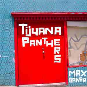 Tijuana Panthers - Max Baker