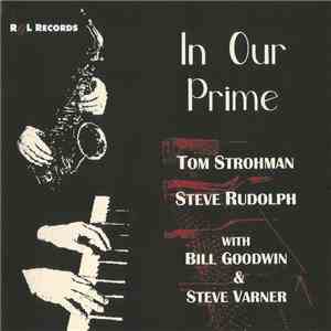 Tom Strohman, Steve Rudolph With Bill Goodwin & Steve Varner  - In Our Prim ...