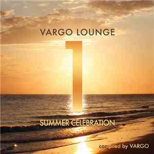 Vargo - Vargo Lounge - Summer Celebration 1