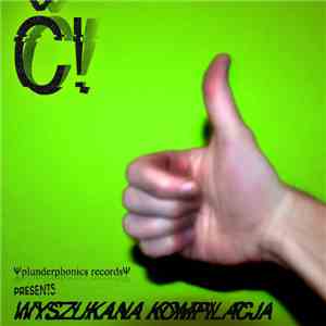 Various - Č! Wyszukana Kompilacja