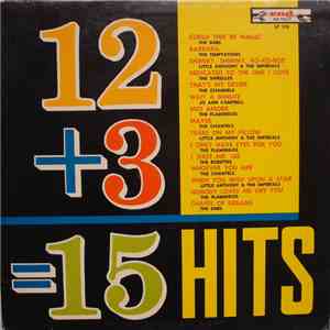Various - 12+3=15 Hits