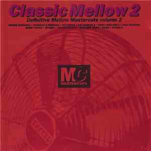 Various - Classic Mellow Mastercuts Volume 2
