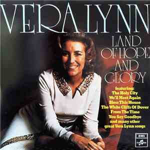 Vera Lynn - Land Of Hope And Glory