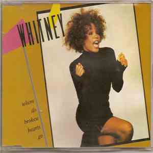 Whitney Houston - Where Do Broken Hearts Go
