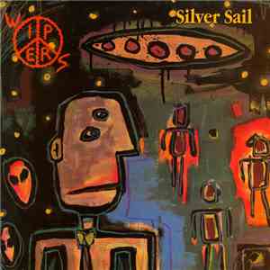 Wipers - Silver Sail