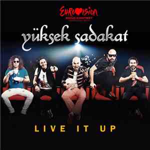 Yüksek Sadakat - Live It Up