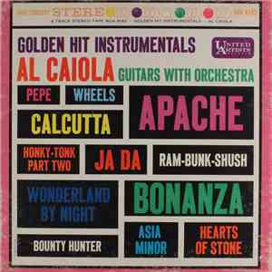 Al Caoila Guitars With Orchestra - Golden Hit Instrumentals