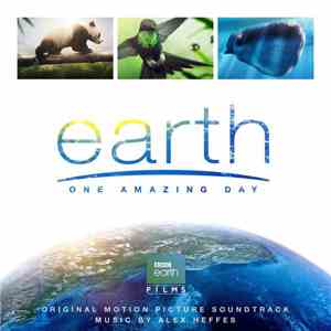 Alex Heffes - Earth - One Amazing Day