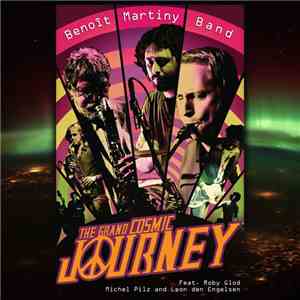 Benoît Martiny Band Feat. Roby Glod, Michel Pilz And Leon den Engelsen - Th ...