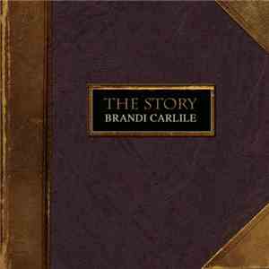 Brandi Carlile - The Story