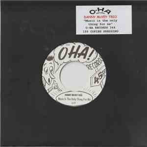 Danny McVey Trio - Music Is The Only Thing For Me