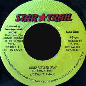 Derrick Lara - Keep Me Strong
