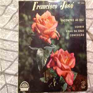Francisco José - Encontro Às Dez