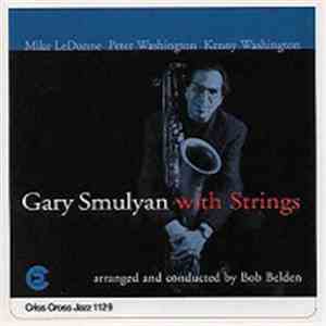 Gary Smulyan - Gary Smulyan With Strings