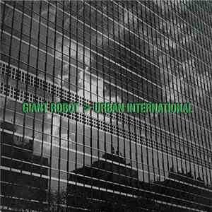Giant Robot - Urban International