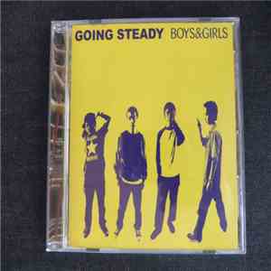 Going Steady - Boys & Girls