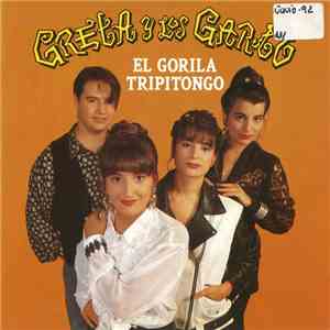 Greta Y Los Garbo - El Gorila Tripitongo