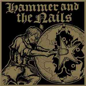 Hammer And The Nails - Hammer And The Nails
