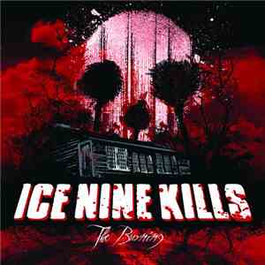 Ice Nine Kills - The Burning