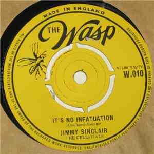 Jimmy Sinclair, The Celestials - It's No Infatuation / Mercury