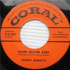 Johnny Burnette - Eager Beaver Baby