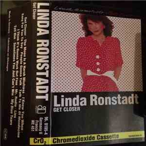 Linda Ronstadt - Get Closer